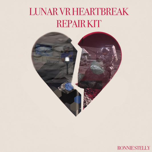 Ronnie Stelly - Lunar VR Heartbreak Repair Kit
